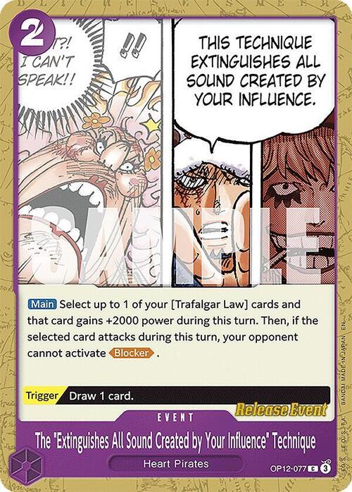 The "Extinguishes All Sound Created by Your Influence" Technique Card Front