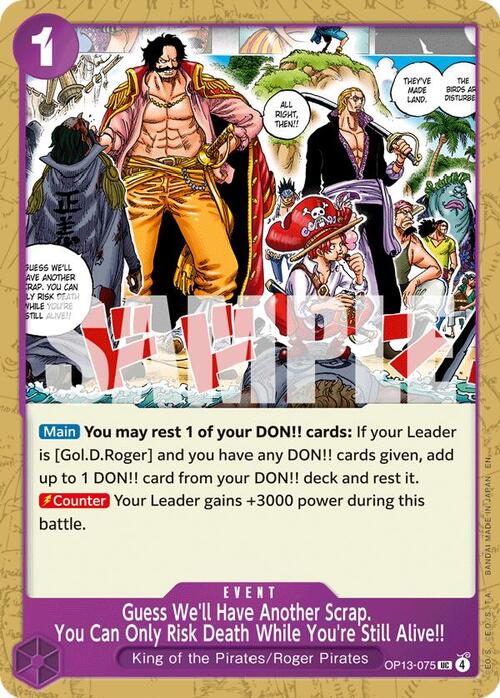 Guess We'll Have Another Scrap. You Can Only Risk Death While You're Still Alive!! Card Front