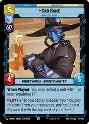 Cad Bane - Impressed Now?