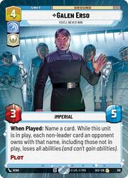 Galen Erso, Nunca ganaréis