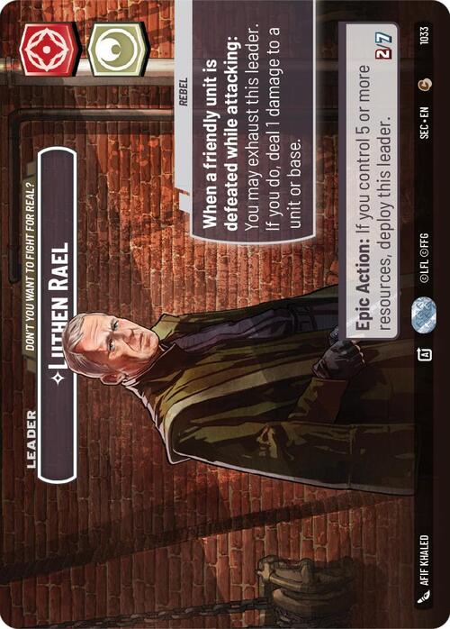 Luthen Rael - Dont You Want To Fight For Real? Card Front