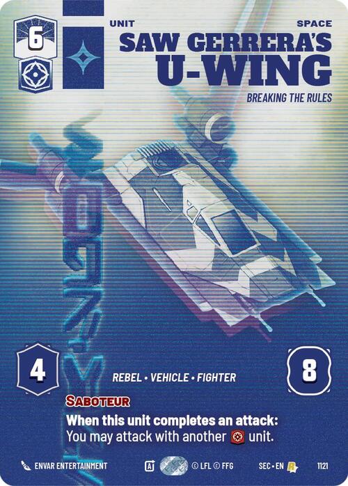 Saw Gerreras U-Wing - Breaking the Rules Card Front