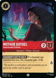 Mother Gothel - Underhanded Schemer 110