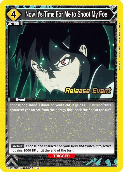 Now It's Time For Me to Shoot My Foe Card Front