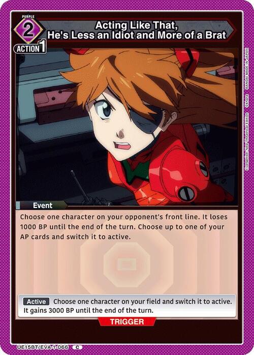 "Acting Like That, Hes Less an Idiot and More of a Brat" Card Front