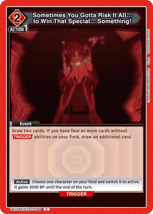 Sometimes You Gotta Risk It All... to Win That Special... Something! Card Front