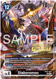 Diaboromon · Regionals 26-27 | Finalist BT22-064f