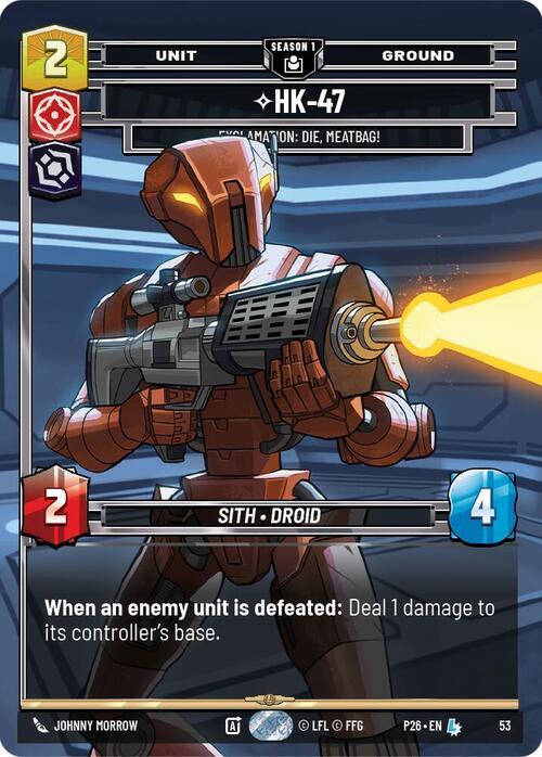 HK-47 - Exclamation: Die - Meatbag! Card Front