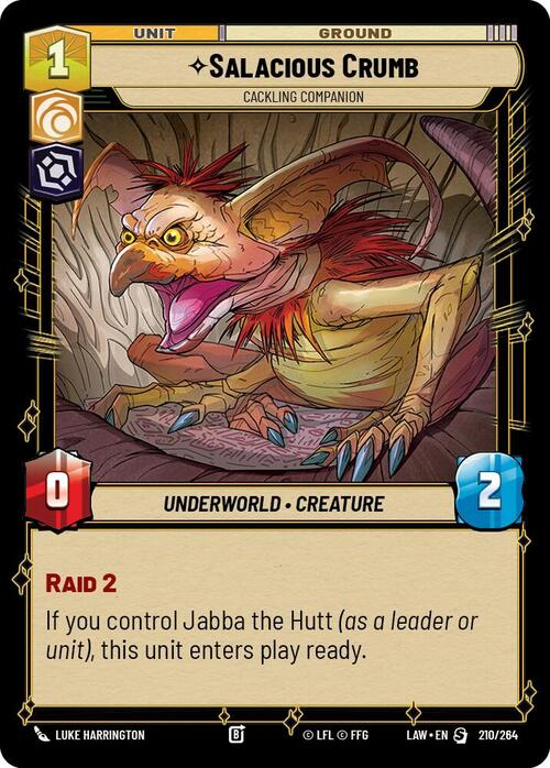 Salacious Crumb, Cackling Companion Frente