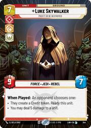 Luke Skywalker, Profit or Be Destroyed