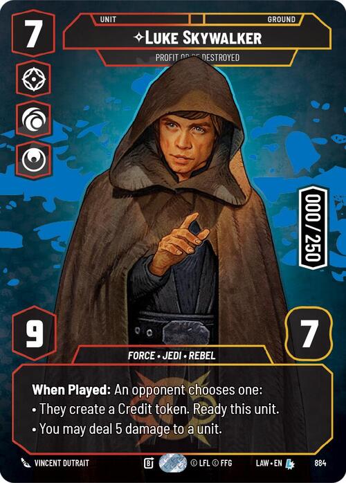Luke Skywalker, Profit or Be Destroyed Frente
