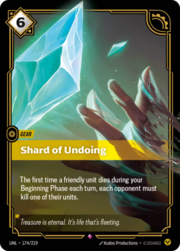Shard of Undoing 174