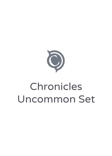 Chronicles Uncommon Set