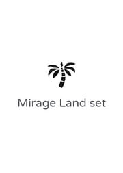 Mirage Land set
