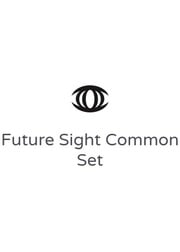 Future Sight Common Set
