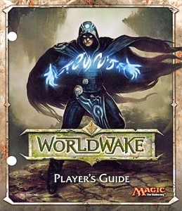 Worldwake: Player's Guide
