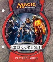 Magic 2012: Player's Guide