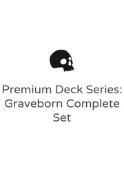 Premium Deck Series: Graveborn Complete Set