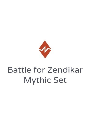 Battle for Zendikar Mythic Set