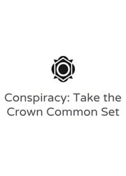 Conspiracy: Take the Crown Common Set