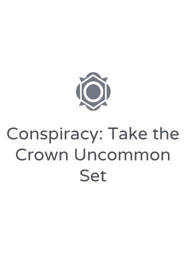 Set de Infrecuentes de Conspiracy: Take the Crown