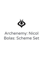Archenemy: Nicol Bolas: Scheme Set