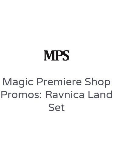 Magic Premiere Shop Promos: Set di terre di Ravnica