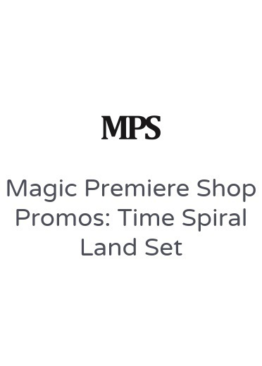 Magic Premiere Shop Promos: Time Spiral Land Set