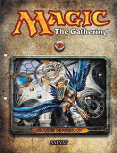 Salvat 2011: "Reliquias de perdición" Deck