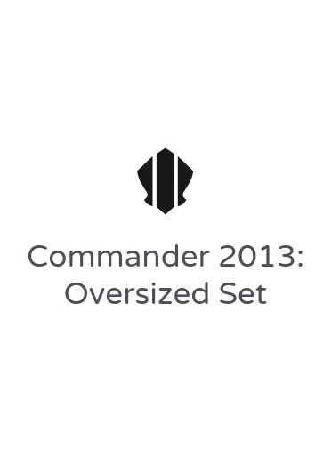 Set Oversized de Commander 2013