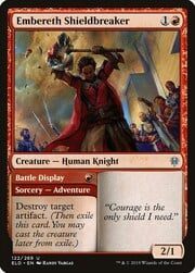 Embereth Shieldbreaker // Battle Display 122