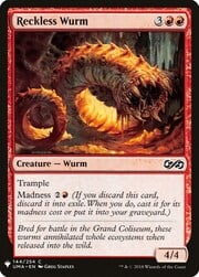 Reckless Wurm 144