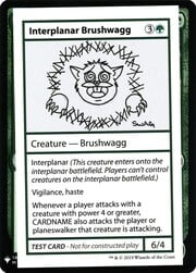 Interplanar Brushwagg 079