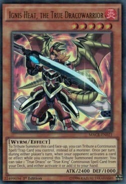 Ignis Heat, the True Dracowarrior Card Front