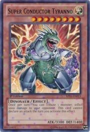 Super Conductor Tyranno · Starfoil Rare 013st