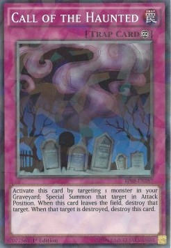 yugioh card call of the haunted Select 1 monster from your Graveyard and Special Summon it in face Yu-Gi-Oh Card Explanation (Call of
