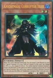 Knightmare Corruptor Iblee · Ultra Rare 011