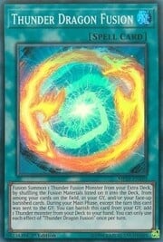 Thunder Dragon Fusion · Super Rare 199