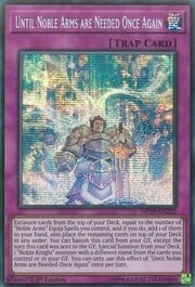 Until Noble Arms are Needed Once Again · Secret Rare 225sec
