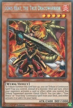 Ignis Heat, the True Dracowarrior Card Front