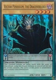 Vector Pendulum, the Dracoverlord · Super Rare 024