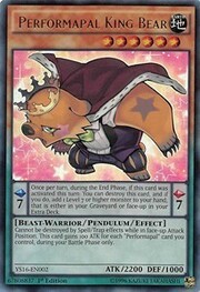 Performapal King Bear · Ultra Rare 002