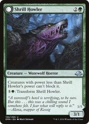 Shrill Howler // Howling Chorus 168