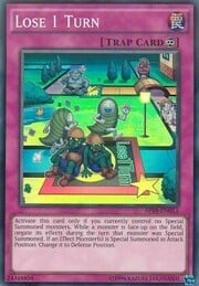 Lose 1 Turn · Super Rare 013