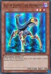 Ally of Justice Core Destroyer · Super Rare 011