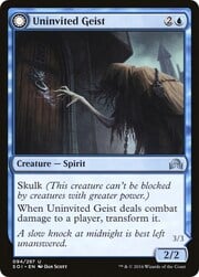 Uninvited Geist // Unimpeded Trespasser 094