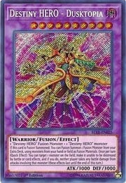 Destiny HERO - Dusktopia · Secret Rare 025sec