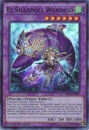 El Shaddoll Wendigo · Super Rare 010