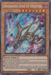Unchained Soul of Disaster · Secret Rare 010sec