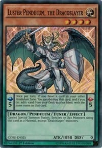 Luster Pendulum, the Dracoslayer Card Front